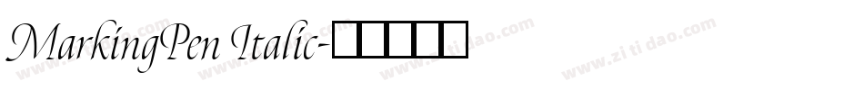 MarkingPen Italic字体转换